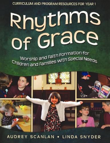 Cover image for Rhythms of Grace Year 1: Worship and Faith Formation for Children and Families with Special Needs