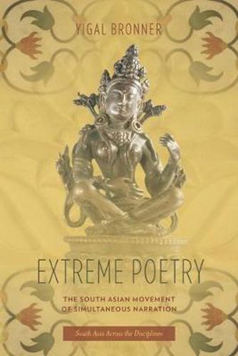 Cover image for Extreme Poetry: The South Asian Movement of Simultaneous Narration