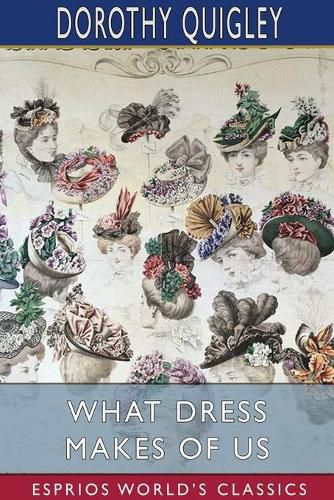 Cover image for What Dress Makes of Us (Esprios Classics)