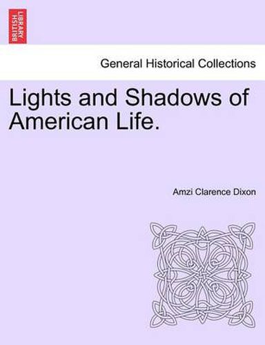 Cover image for Lights and Shadows of American Life.