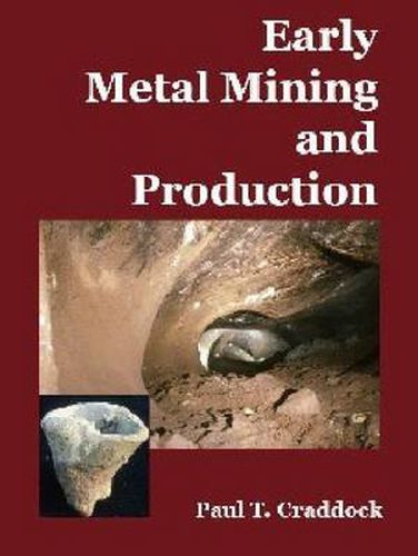 Cover image for Early Metal Mining and Production