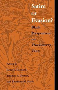 Cover image for Satire or Evasion?: Black Perspectives on Huckleberry Finn