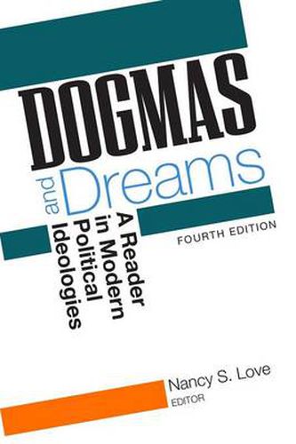 Cover image for Dogmas and Dreams: A Reader in Modern Political Ideologies