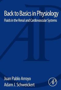 Cover image for Back to Basics in Physiology: Fluids in the Renal and Cardiovascular Systems