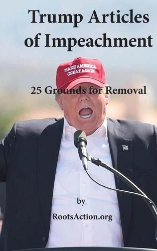 Cover image for Trump Articles of Impeachment: 25 Grounds for Removal