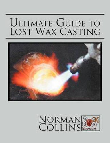 Cover image for Ultimate Guide to Lost Wax Casting