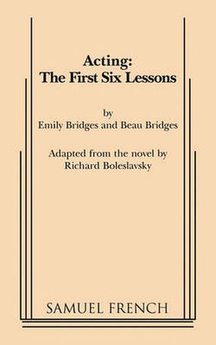 Cover image for Acting: The First Six Lessons