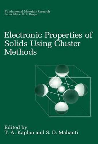 Cover image for Electronic Properties of Solids Using Cluster Methods