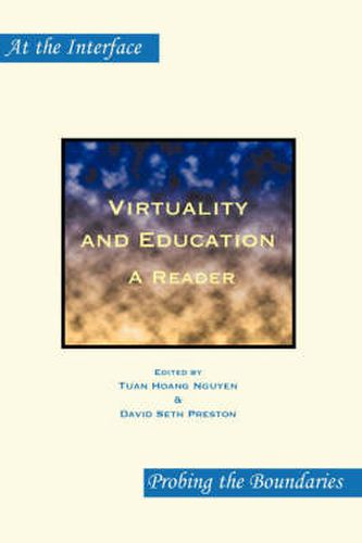 Cover image for Virtuality and Education: A Reader