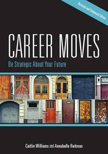 Career Moves: Be Strategic About Your Future