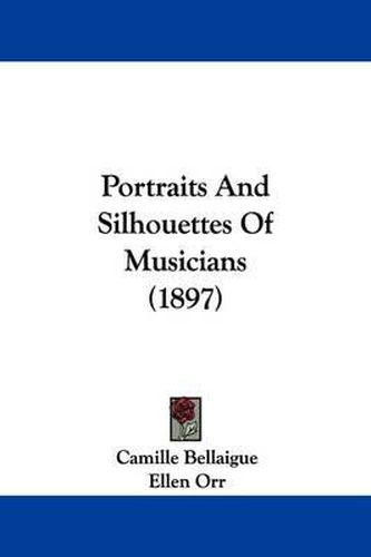 Portraits and Silhouettes of Musicians (1897)