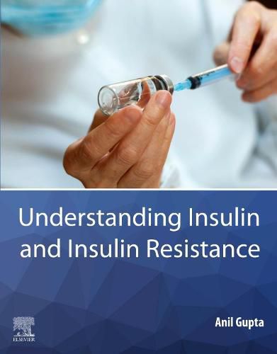 Cover image for Understanding Insulin and Insulin Resistance