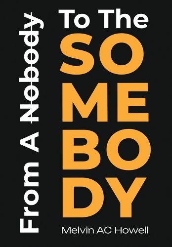 Cover image for From A Nobody To The SOMEBODY