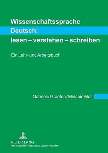 Cover image for Wissenschaftssprache Deutsch: Lesen - Verstehen - Schreiben: Ein Lehr- Und Arbeitsbuch