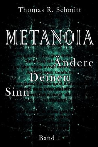 Cover image for METANOIA - AEndere Deinen Sinn - Band 1