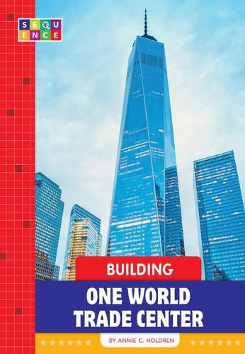 Building the One World Trade Center