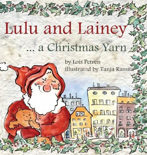 Cover image for Lulu and Lainey ... a Christmas Yarn