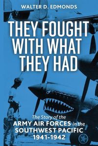 Cover image for They Fought with What They Had