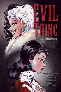 Cover image for Evil Thing: A Villains Graphic Novel