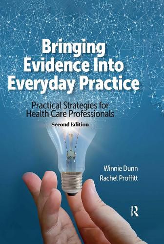 Bringing Evidence Into Everyday Practice