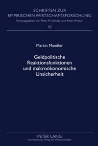 Cover image for Geldpolitische Reaktionsfunktionen Und Makrooekonomische Unsicherheit