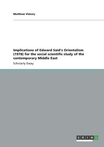Cover image for Implications of Edward Said's Orientalism (1978) for the Social Scientific Study of the Contemporary Middle East