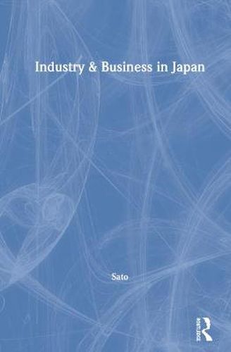 Cover image for Industry & Business in Japan