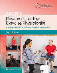 Cover image for ACSM's Resources for the Exercise Physiologist