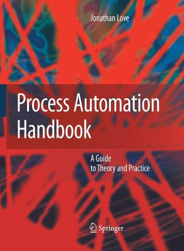 Cover image for Process Automation Handbook: A Guide to Theory and Practice