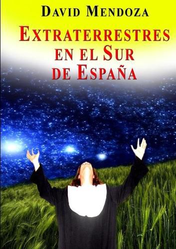 EXTRATERRESTRES EN EL SUR DE ESPANA