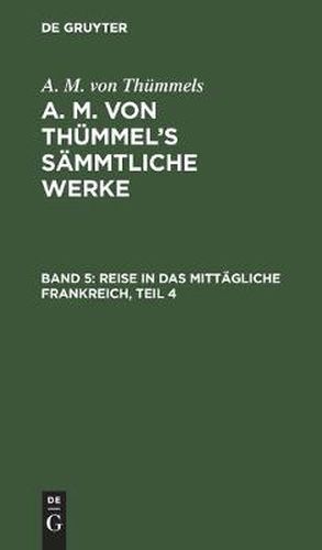 Cover image for Reise in Das Mittagliche Frankreich, Teil 4