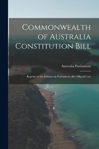 Commonwealth of Australia Constitution Bill