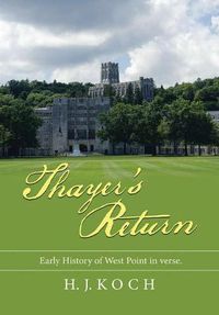 Cover image for Thayer?s Return: Early History of West Point in Verse.