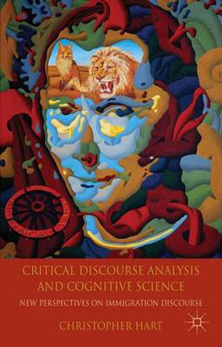 Cover image for Critical Discourse Analysis and Cognitive Science: New Perspectives on Immigration Discourse