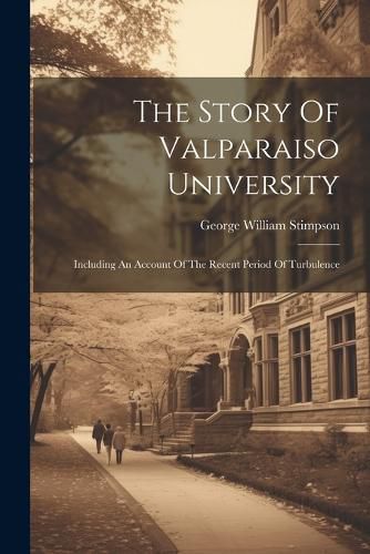 Cover image for The Story Of Valparaiso University