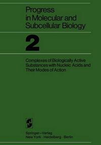 Cover image for Proceedings of the Research Symposium on Complexes of Biologically Active Substances with Nucleic Acids and Their Modes of Action: Held at the Walter Reed Army Institute of Research Washington, 16-19 March 1970