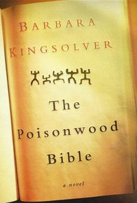 Cover image for The Poisonwood Bible: A Novel