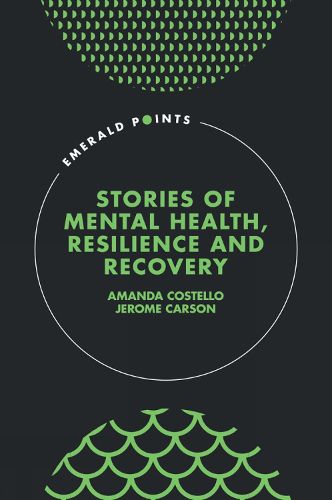 Cover image for Stories of Mental Health, Resilience and Recovery