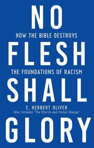 Cover image for No Flesh Shall Glory, Second Edition