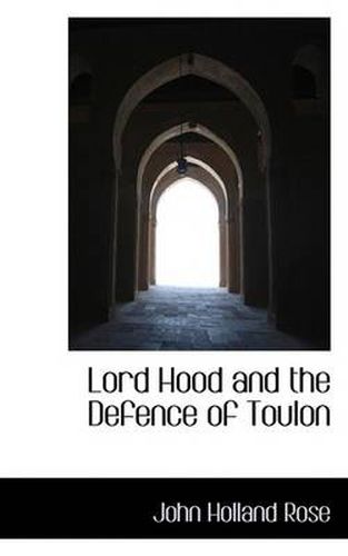 Cover image for Lord Hood and the Defence of Toulon