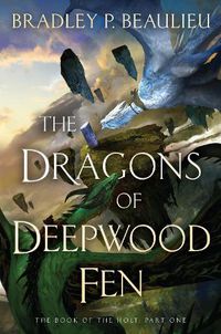 Cover image for The Dragons of Deepwood Fen