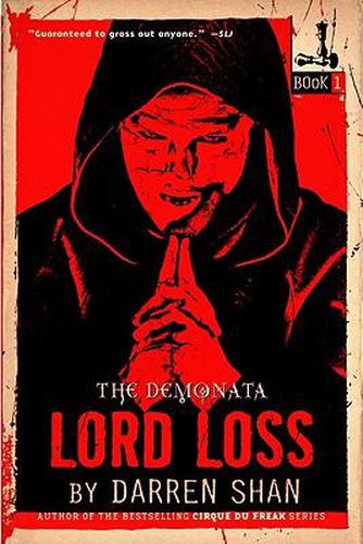 The Demonata #1: Lord Loss: Book 1 in the Demonata Series