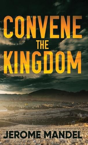 Cover image for Convene The Kingdom