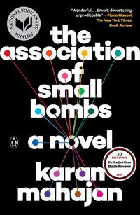 Cover image for The Association of Small Bombs: A Novel