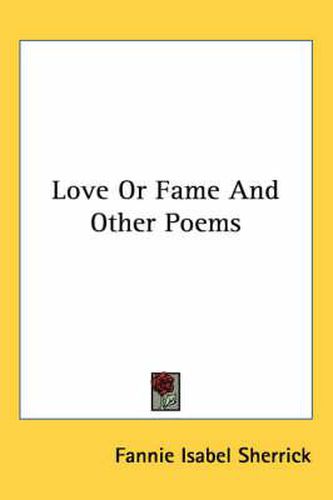 Cover image for Love or Fame and Other Poems