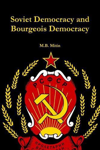 Cover image for Soviet Democracy and Bourgeois Democracy