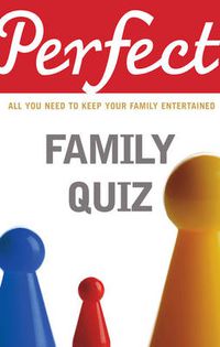 Cover image for Perfect Family Quiz