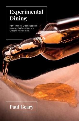 Cover image for Experimental Dining: Performance, Experience and Ideology in Contemporary Creative Restaurants