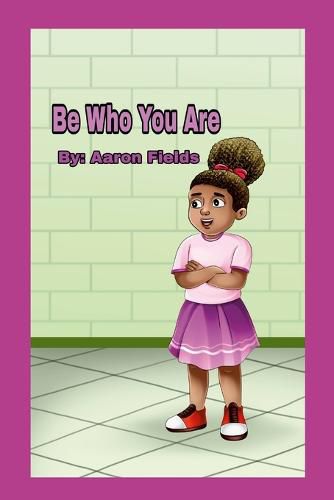 Cover image for Be Who You Are