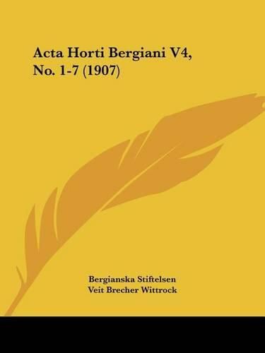 Cover image for ACTA Horti Bergiani V4, No. 1-7 (1907)